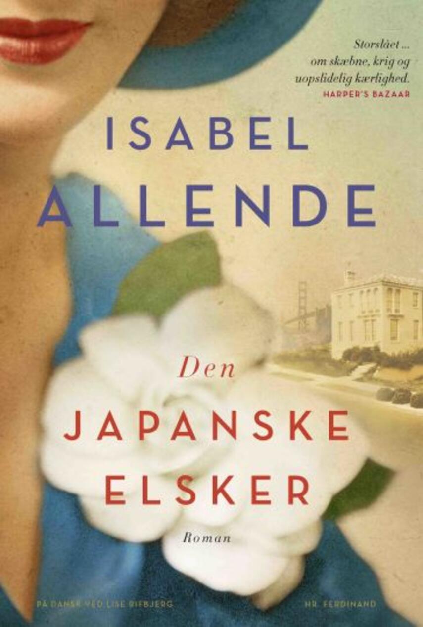 Isabel Allende: Den japanske elsker : roman (151)("LÆSETASKE" - udlånes kun til Læsekredse) (Læsetaske)