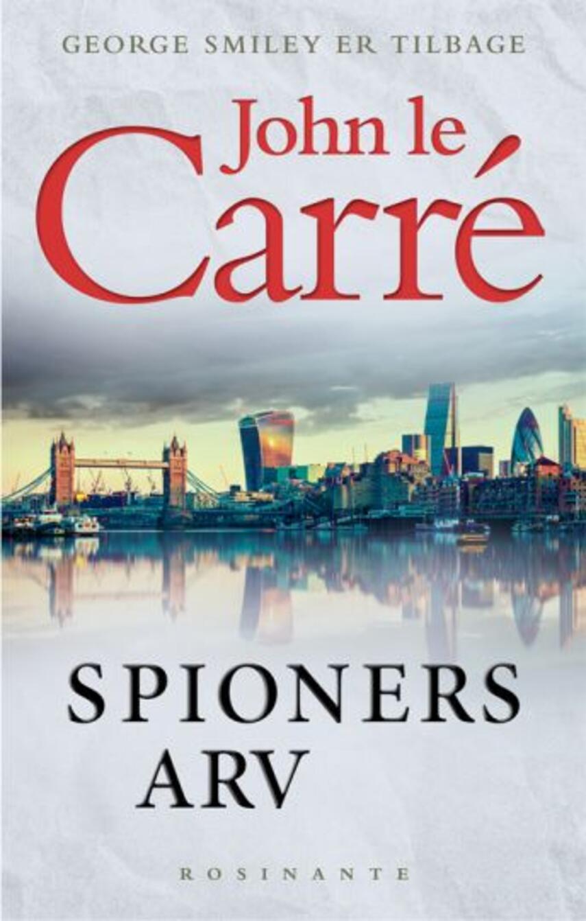 John Le Carré: Spioners arv