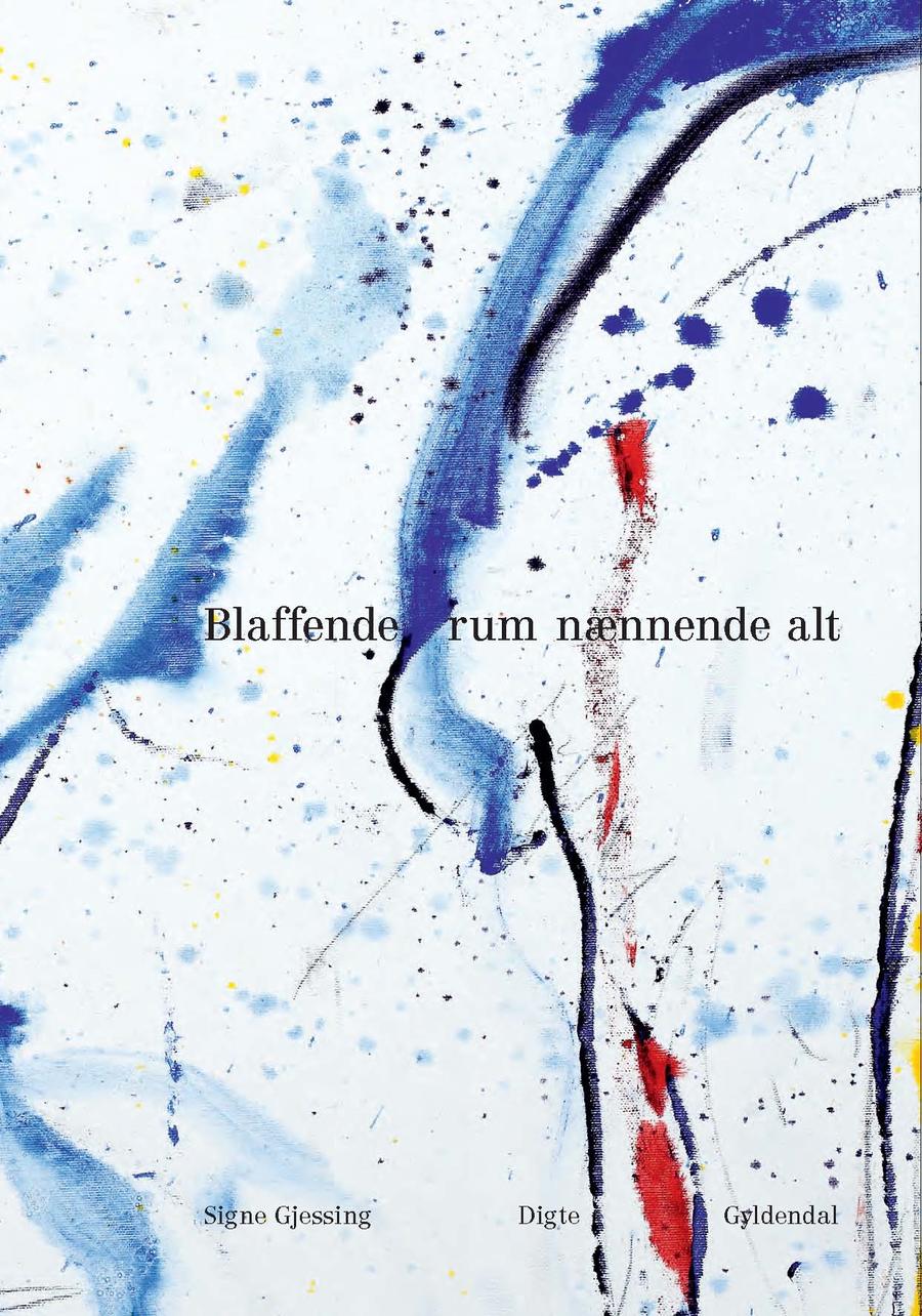 Signe Gjessing - Blaffende rum nænnende alt